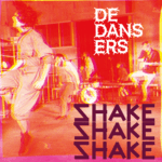 De Dansers-Shake Shake Shake